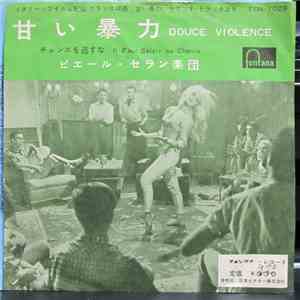Orchestre Pierre Sellin - Douce Violence