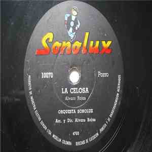 Orquesta Sonolux - La Celosa