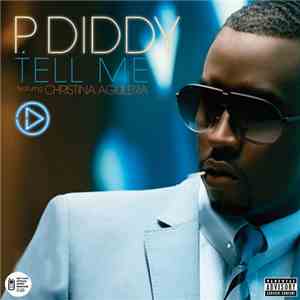 P. Diddy Featuring Christina Aguilera - Tell Me