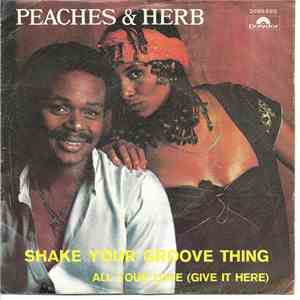 Peaches & Herb - Shake Your Groove Thing