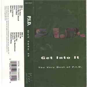 P.I.D.  - Get Into It