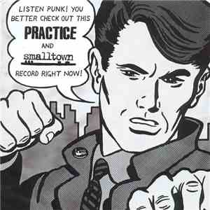 Practice And Smalltown - Practice And Smalltown
