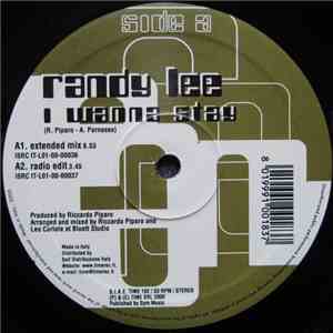 Randy Lee  - I Wanna Stay