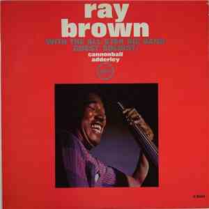 Ray Brown Guest Artist Cannonball Adderley - With The All-Star Big Band