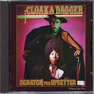 Scratch The Upsetter - Cloak & Dagger (Original 1972 Mix)