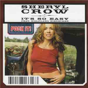 Sheryl Crow Feat. Wolfgang Niedecken - It's So Easy
