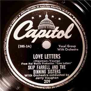 Skip Farrell And The Dinning Sisters - Love Letters / Homesick That's All