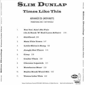 Slim Dunlap - Times Like This