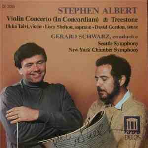 Stephen Albert - Violin Concerto, Treestone