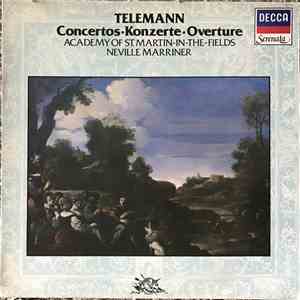 Telemann - The Academy Of St. Martin-in-the-Fields, Sir Neville Marriner - Concertos; Overture