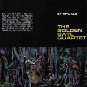 The Golden Gate Quartet - Spirituals