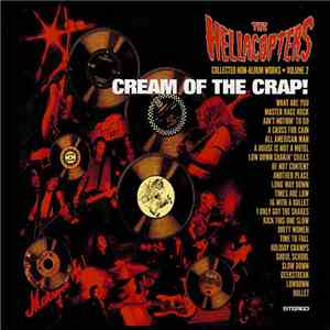 The Hellacopters - Cream Of The Crap! - Collected Non Album Works • Volume 2