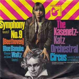 The Kasenetz-Katz Singing Orchestral Circus - Symphony No. 9 / Blue Danube Waltz