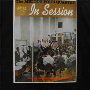 The Melody Four Quartet ...with The Dick Anthony Orchestra - In Session