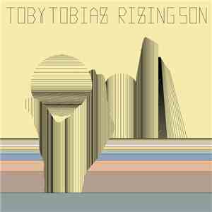 Toby Tobias - Rising Son