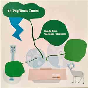 Various - 18 Pop/Rock Tunes (Bands From Wallonia / Brussels)