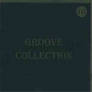 Various - Groove Collection 10
