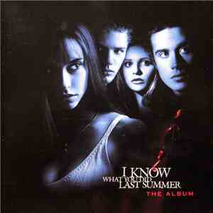 Various - I Know What You Did Last Summer - The Album