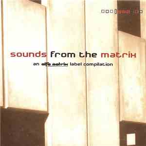 Various - Sounds From The Matrix 002