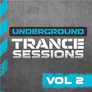 Various - Underground Trance Sessions Vol 2