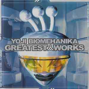 Yoji Biomehanika - Greatest Works
