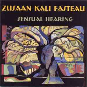 Zusaan Kali Fasteau - Sensual Hearing