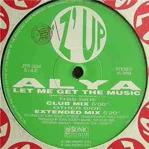 Alya - Let Me Get The Music