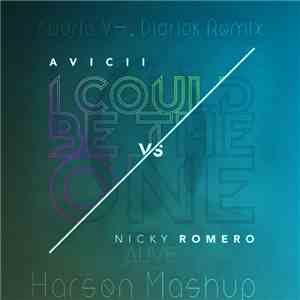 Avicii & Nicky Romero w Dirty South  & Thomas Gold Ft. Kate Elsworth - I Could Be The One (Audrio vs. Didrick Remix) (Harsen Mashup) w/ Alive (Acapella)