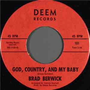 Brad Berwick - God, Country, And My Baby