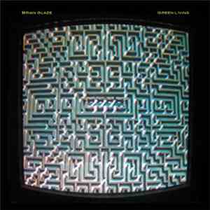Brian Glaze - Green Living