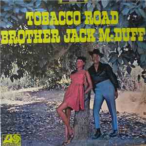 Brother Jack McDuff - Tobacco Road