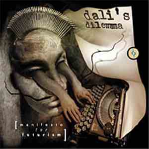 Dali's Dilemma - Manifesto For Futurism