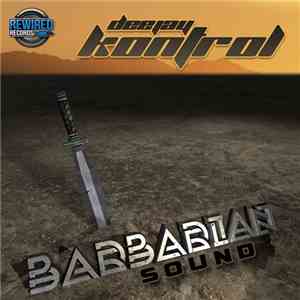 Deejay Kontrol - Barbarian Sound
