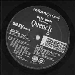 Deep Dish Presents Quench DC - Sexy Dance
