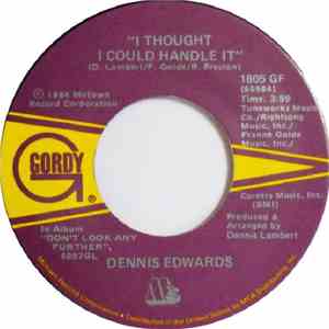 Dennis Edwards - Coolin' Out / I Thought I Could Handle It