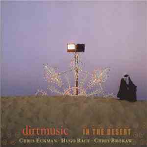 Dirtmusic - In The Desert