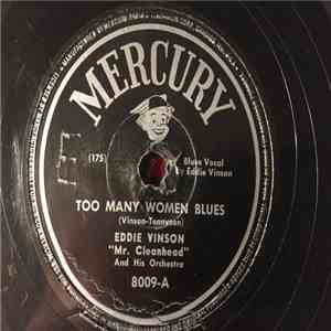 Eddie Vinson And His Orchestra - Too Many Women Blues / Just A Dream