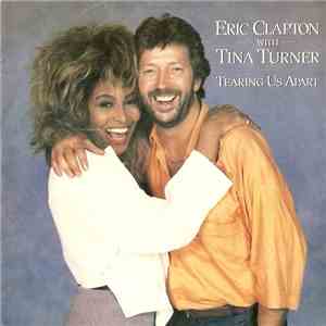 Eric Clapton with Tina Turner - Tearing Us Apart
