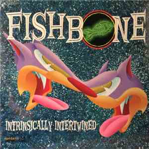 Fishbone - Intrinsically Intertwined