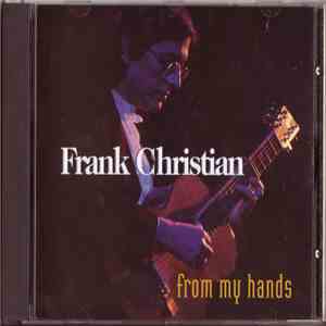 Frank Christian - From My Hands