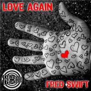 Fred Swift - Love Again