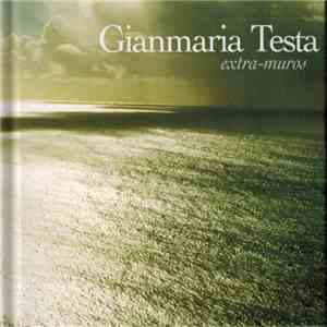 Gianmaria Testa - Extra-Muros