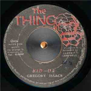 Gregory Issacs - Bad Da