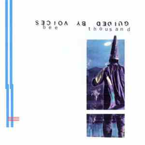 Guided By Voices - Bee Thousand
