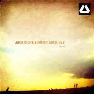 Jack Diche - Summer Archives