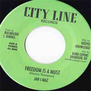 Jah I Maz - Freedom Is A Must