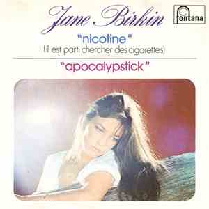 Jane Birkin - "Nicotine" (Il Est Parti Chercher Des Cigarettes) / "Apocalypstick"