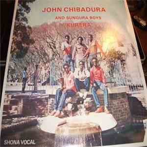 John Chibadura And The Sungura Boys - Kurera
