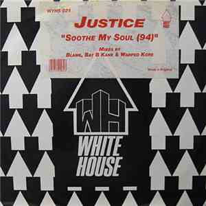 Justice - Soothe My Soul 