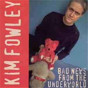 Kim Fowley - Bad News From The Underworld
